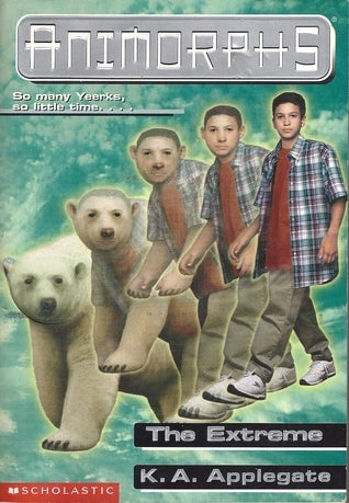 Animorphs #25: The Extreme