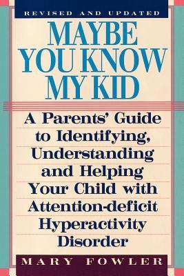 Maybe You Know My Kid 3rd Edition