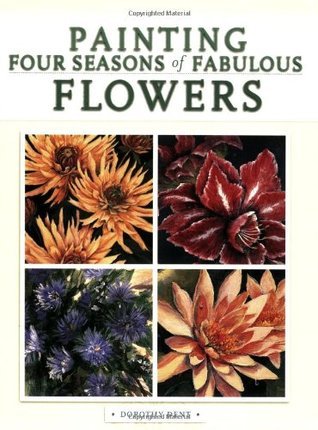 Painting Four Seasons of Fabulous Flowers