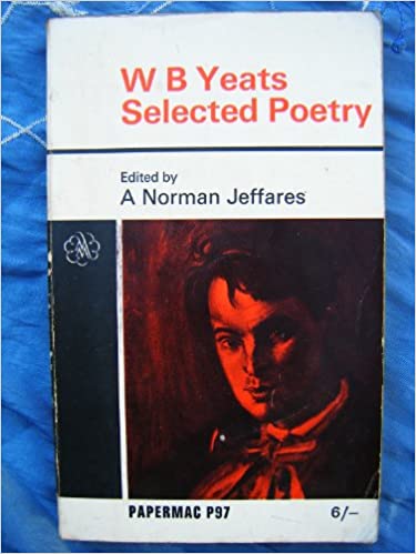 W. B. Yeats Selected Poetry. Pocket Papermac P97
