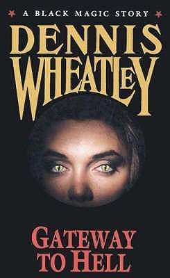 Gateway to Hell (Duke de Richleau, #10)