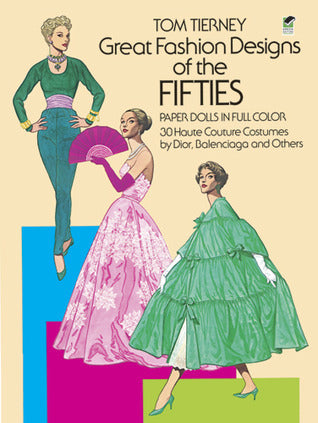 Great Fashion Designs of the Fifties Paper Dolls