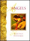 Angels: Heavenly Blessings