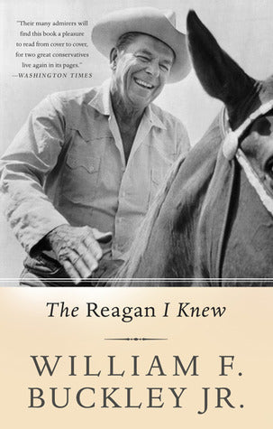 The Reagan I Knew