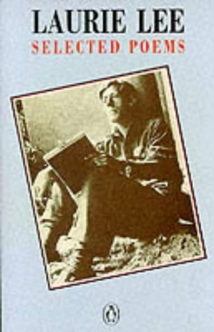 Selected Poems Of Laurie Lee