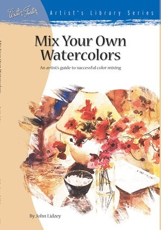 Mix Your Own Watercolors