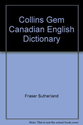 Collins Gem Canadian English Dictionary 2nd Ed