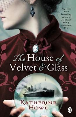 The House of Velvet and Glass