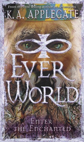 Everworld #3: Enter the Enchanted