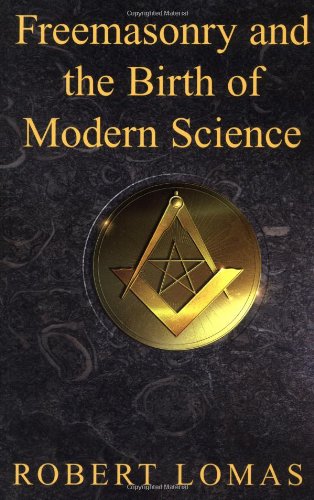 Freemasonry and the Birth of Modern Science