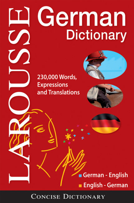 Larousse Concise German-English/English-German Dictionary