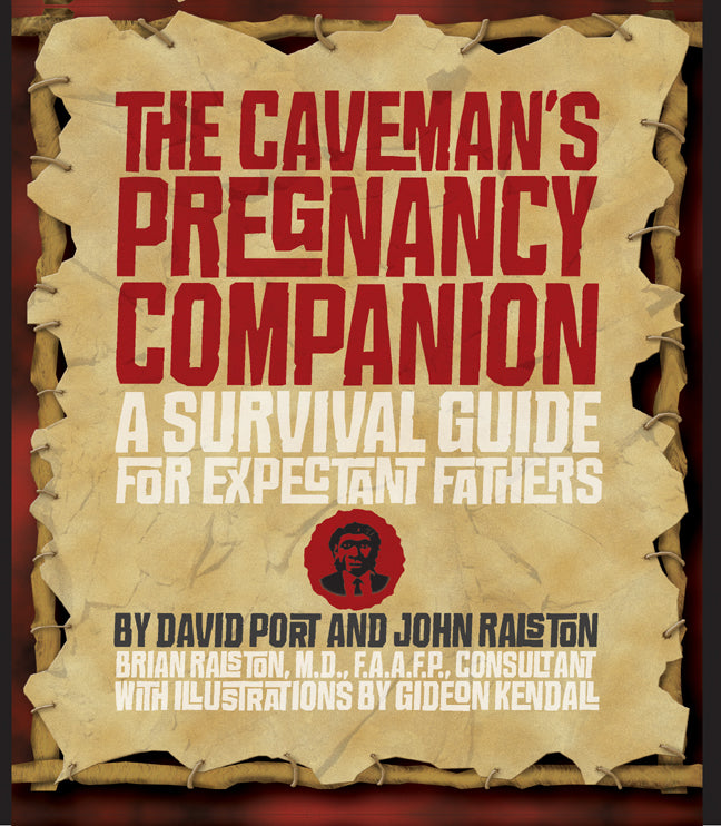 The Caveman's Pregnancy Companion