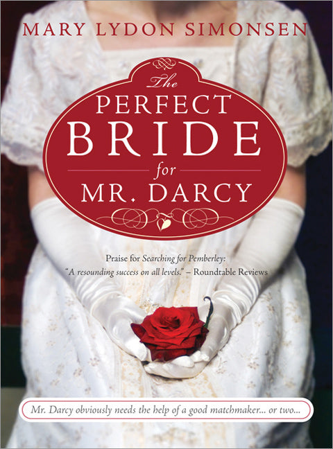 The The Perfect Bride for Mr. Darcy