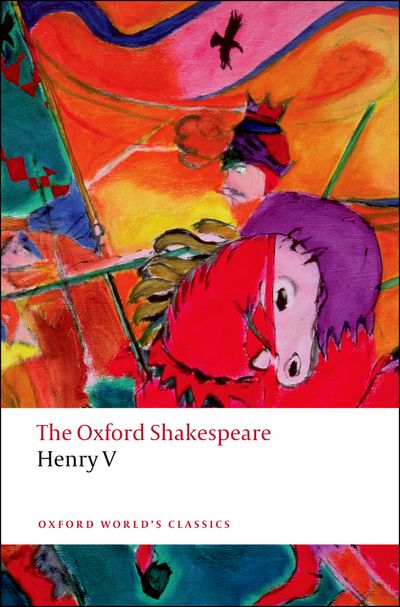 The Oxford Shakespeare:   Henry V