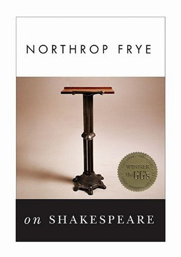 Northrop Frye on Shakespeare