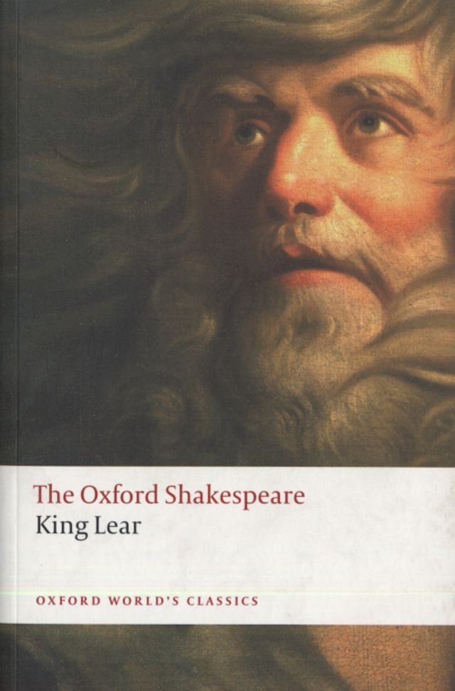 The Oxford Shakespeare:   The History of King Lear