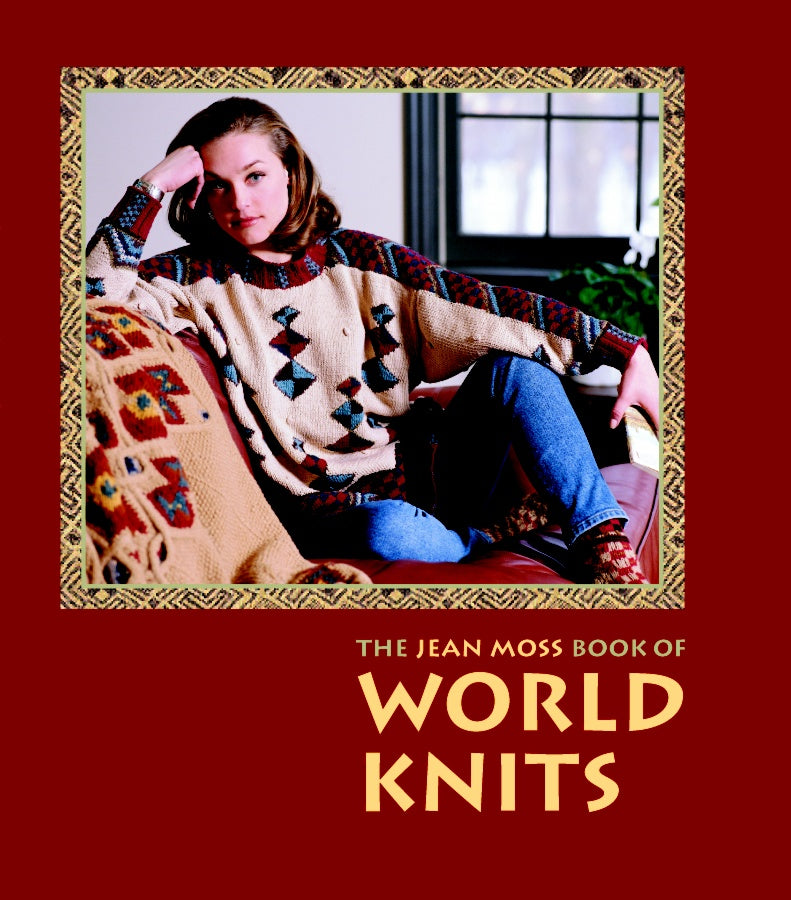 The Jean Moss Book of World Knits