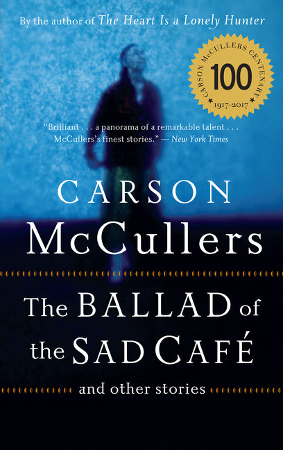 The Ballad Of The Sad Cafe