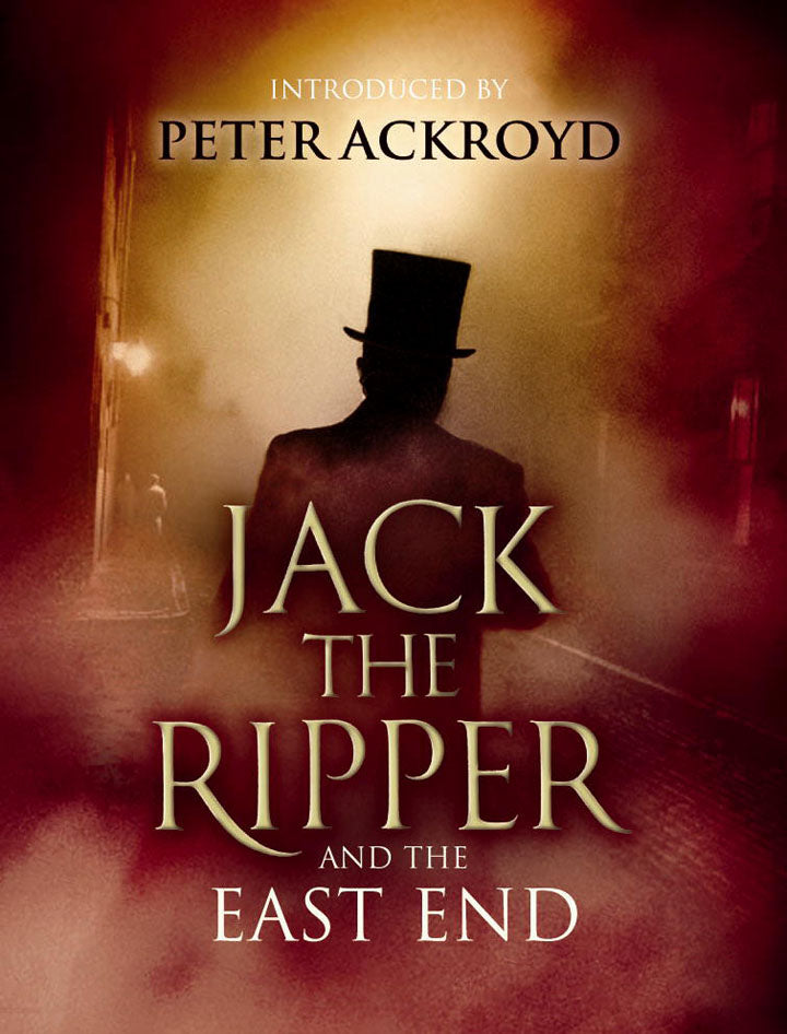 Jack the Ripper and the East End