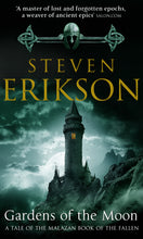 Load image into Gallery viewer, Gardens of the Moon (Malazan Book 1)
