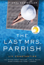 Load image into Gallery viewer, The Last Mrs. Parrish
