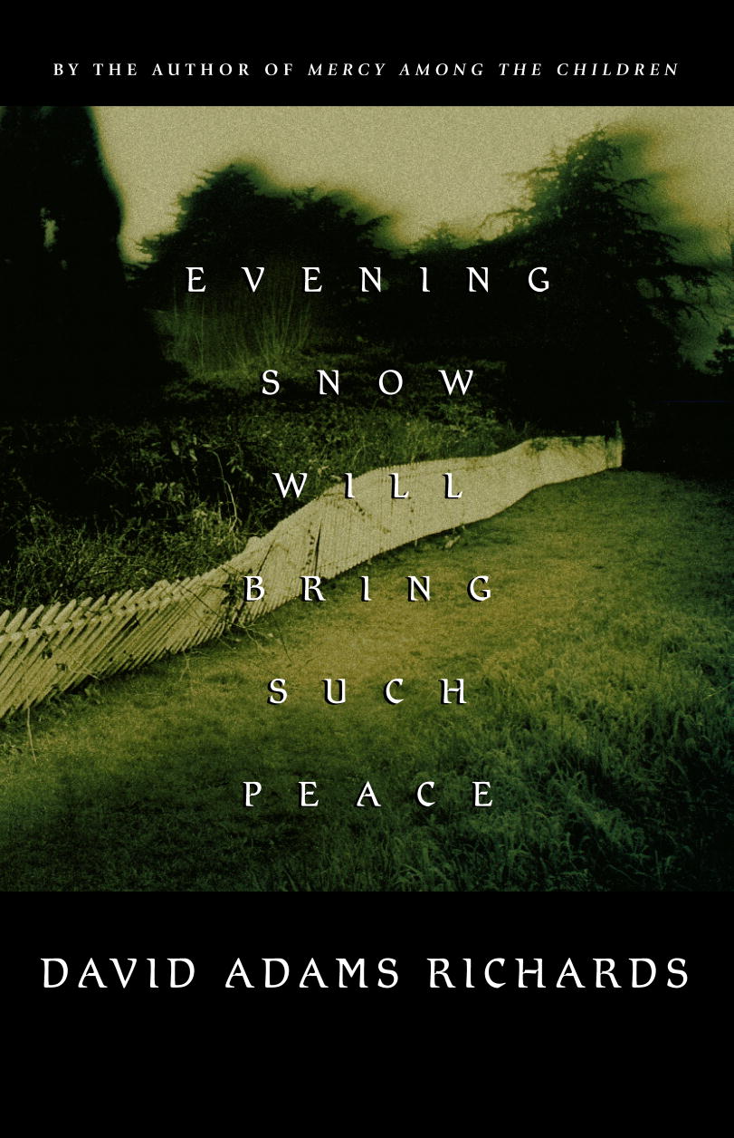 Evening Snow Will Bring Such Peace