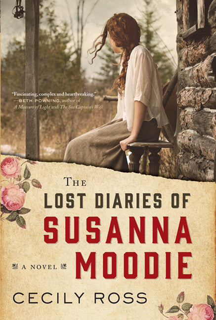 The Lost Diaries of Susanna Moodie