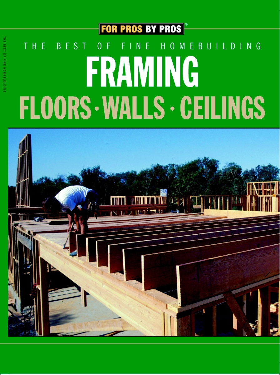 Framing Floors, Walls & Ceilings