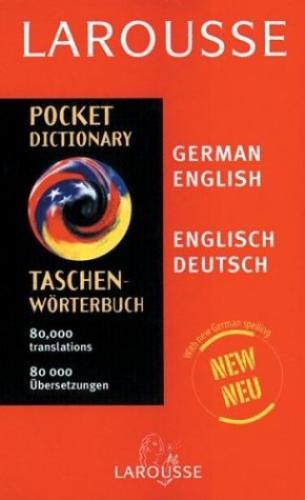 Larousse Pocket Dictionary: German-English/English-German