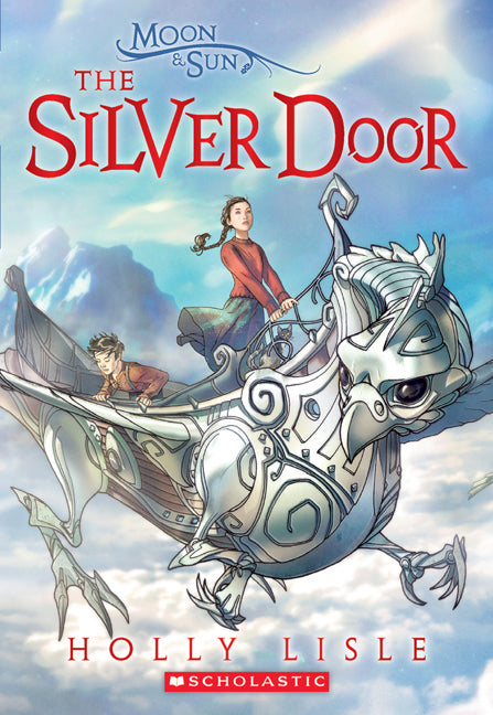 The Moon and Sun Book Two: The Silver Door