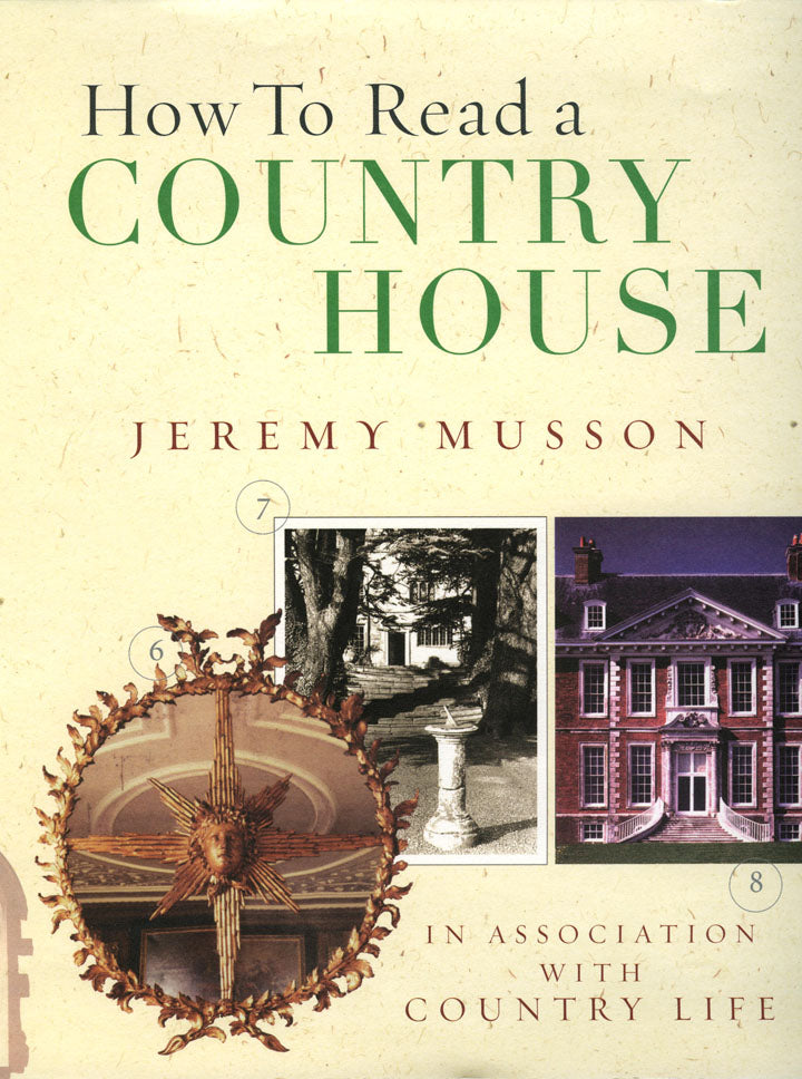 How To Read a Country House