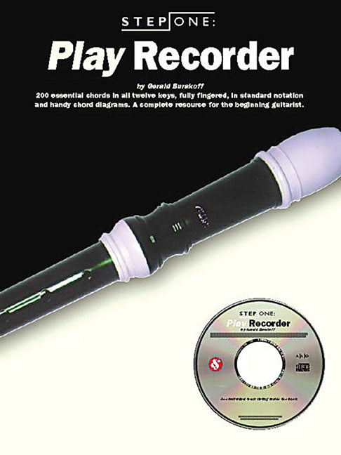 Step One: Play Recorder