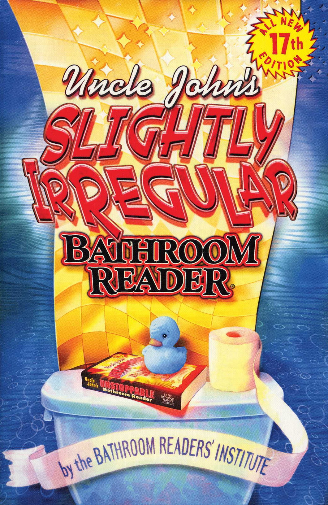 Uncle John's Slightly Irregular Bathroom Reader