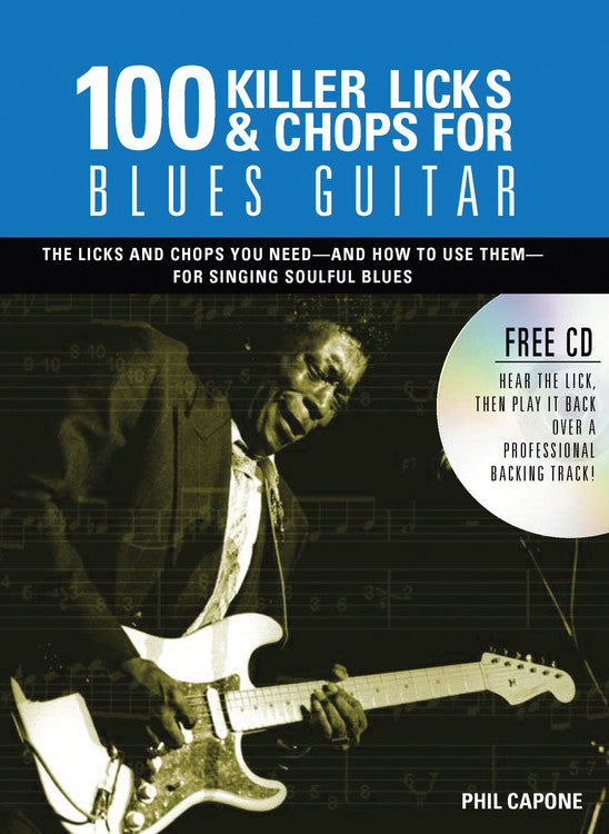 100 Killer Licks And Chops For Blues Guitar