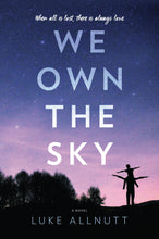 Load image into Gallery viewer, We Own the Sky
