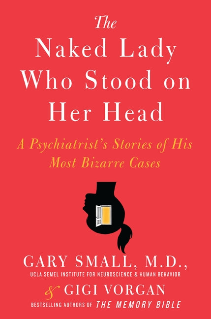 The Naked Lady Who Stood on Her Head