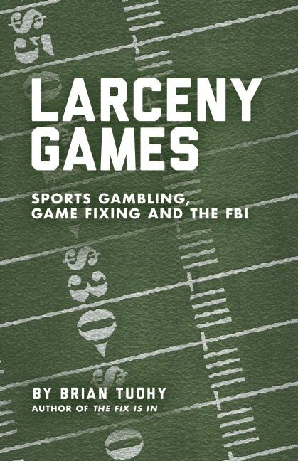 Larceny Games