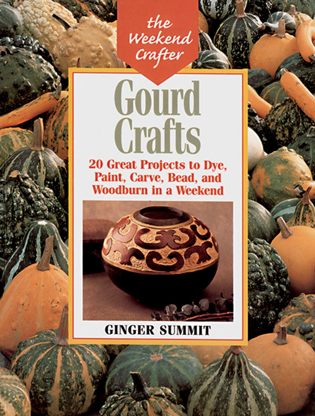 The Weekend Crafter®: Gourd Crafts