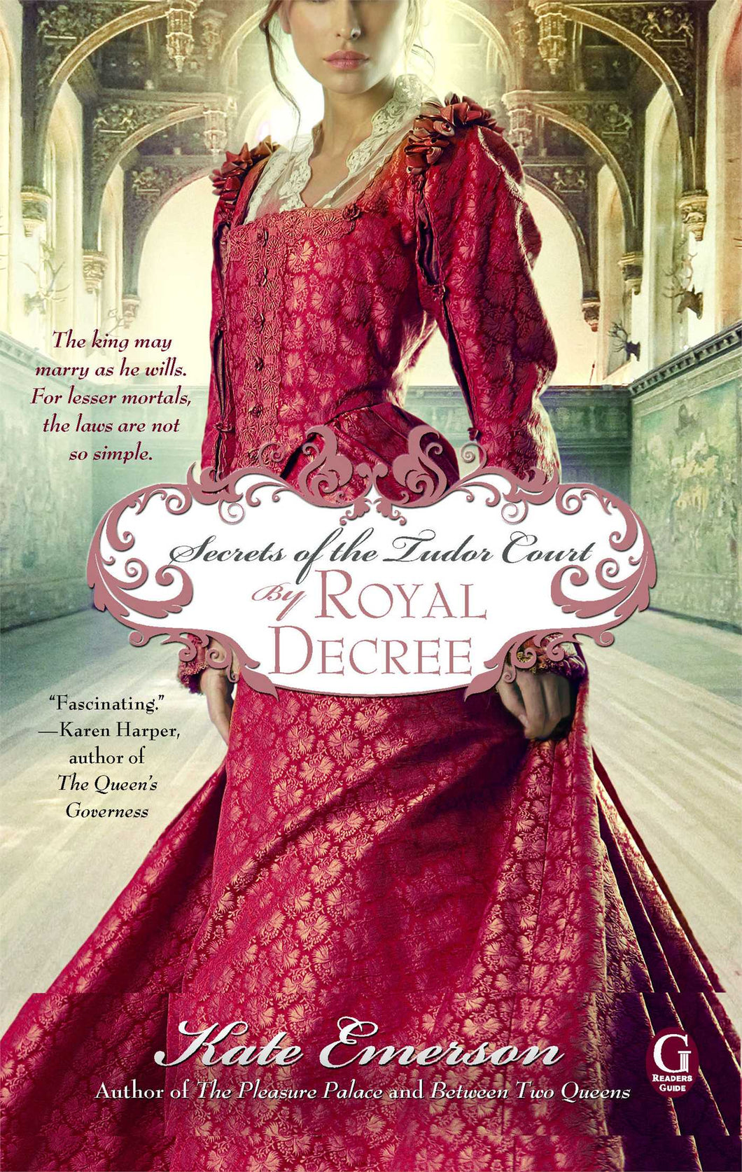 Secrets of the Tudor Court: By Royal Decree