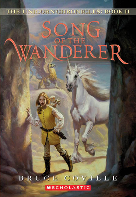 Unicorn Chronicles Book II: Song of the Wanderer
