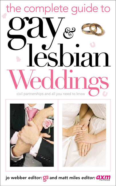 Complete Guide to Gay & Lesbian Weddings