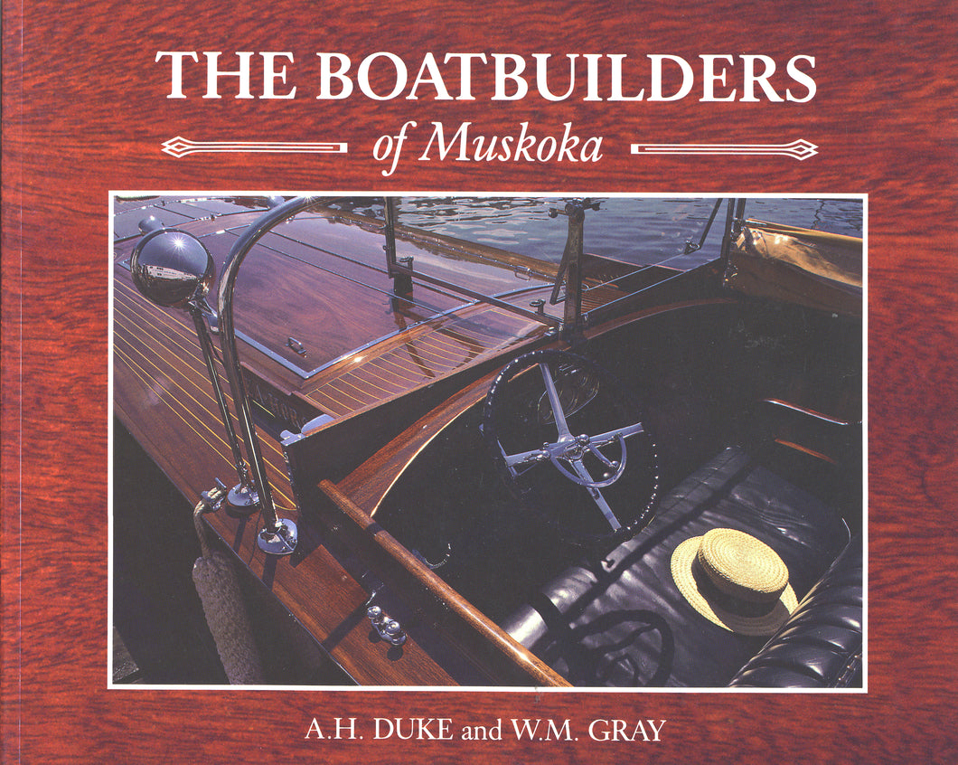 The Boatbuilders of Muskoka