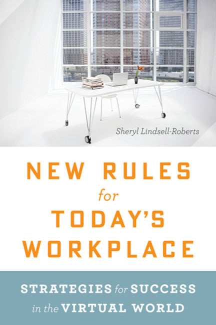 New Rules For Today's Workplace