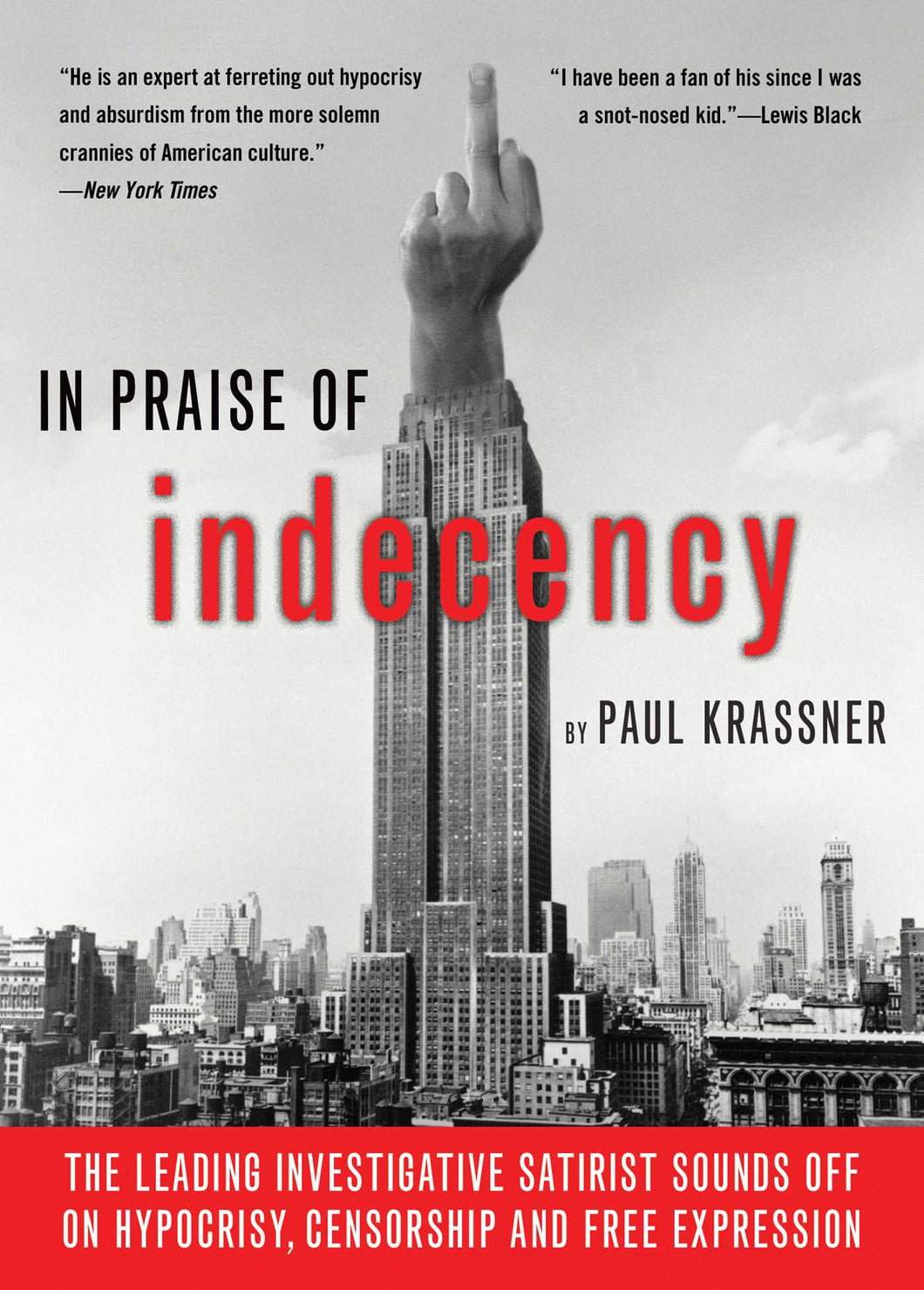 In Praise of Indecency