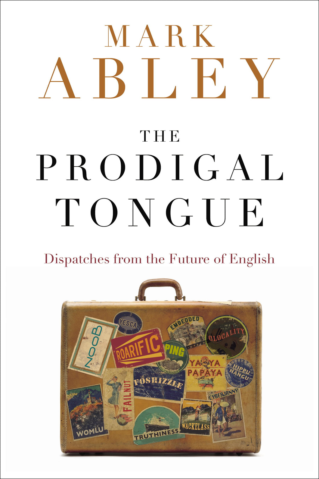 The Prodigal Tongue