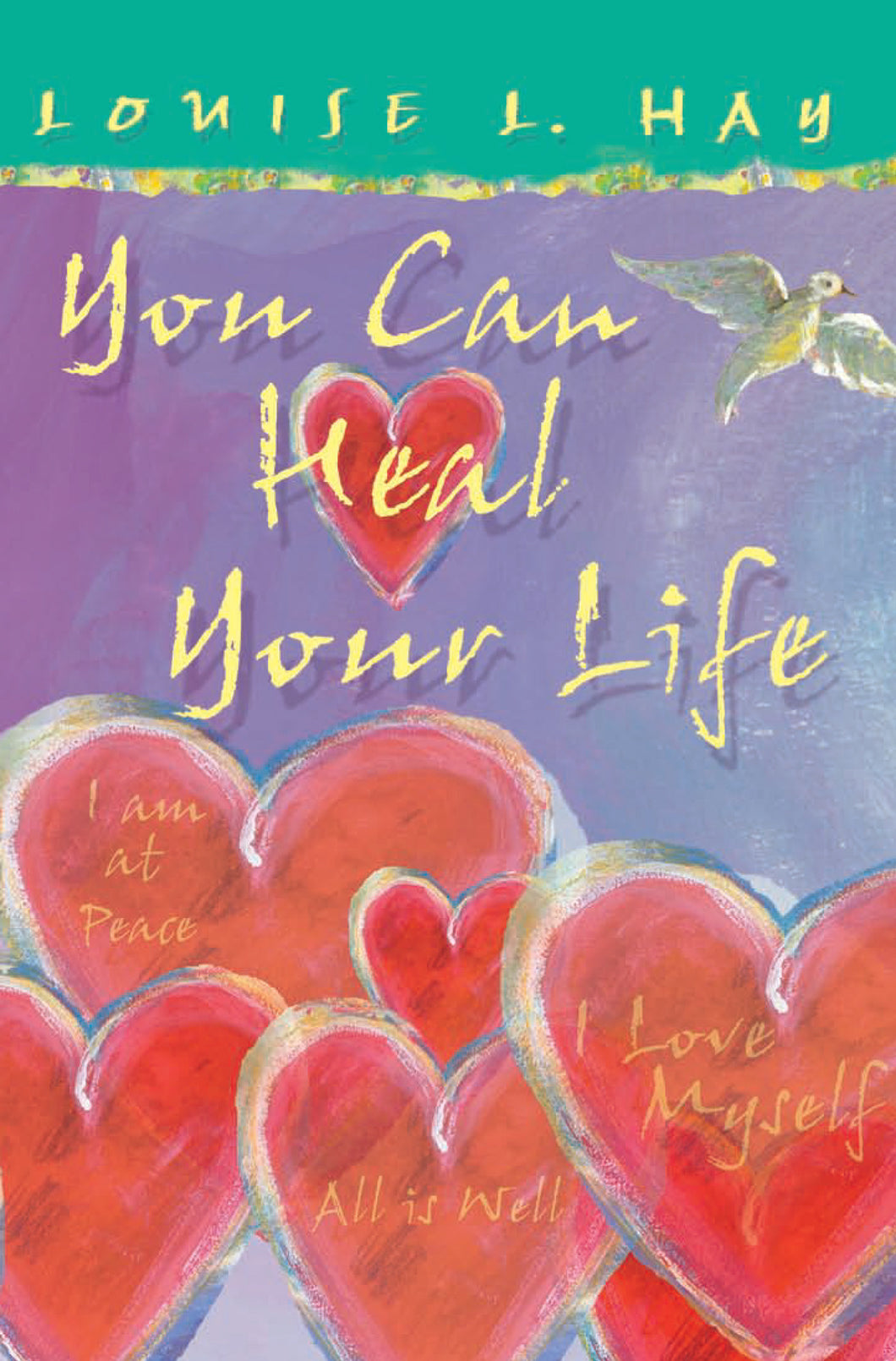 You Can Heal Your Life Gift Edition