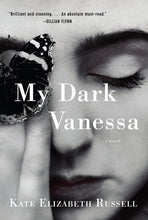 Load image into Gallery viewer, My Dark Vanessa
