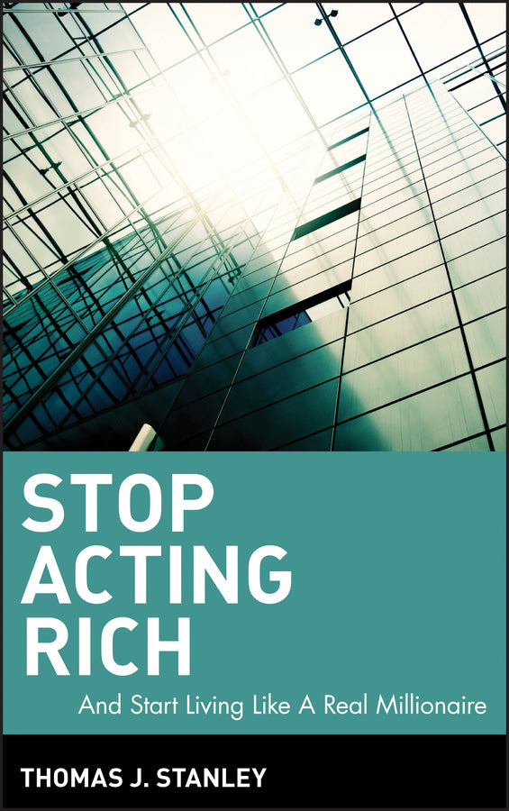 Stop Acting Rich