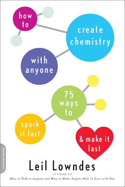 How to Create Chemistry with Anyone