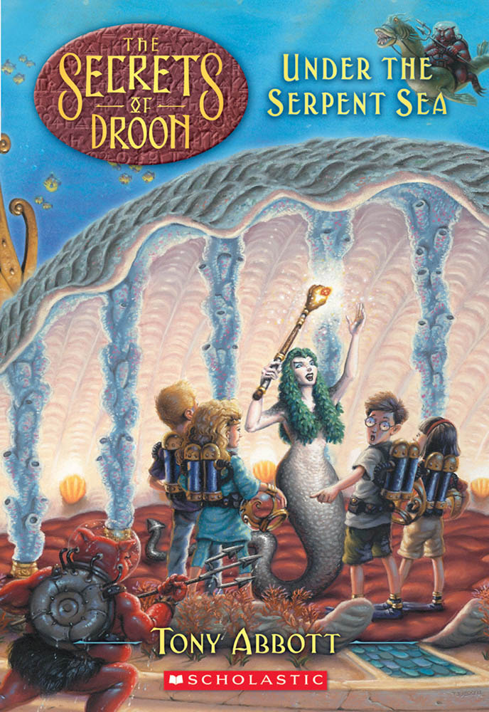 Secrets of Droon #12: Under the Serpent Sea